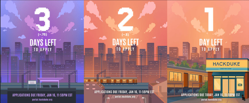 Three Instagram countdown graphics — 3, 2 and 1 days left to apply — set against a city skyline that resolves into the HackDuke storefront